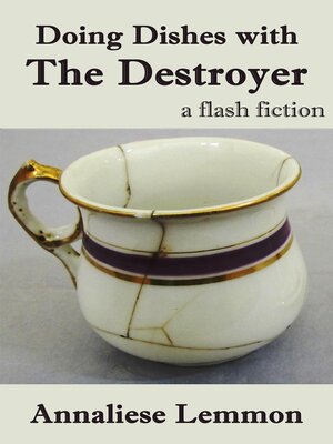 cover image of Doing Dishes with the Destroyer